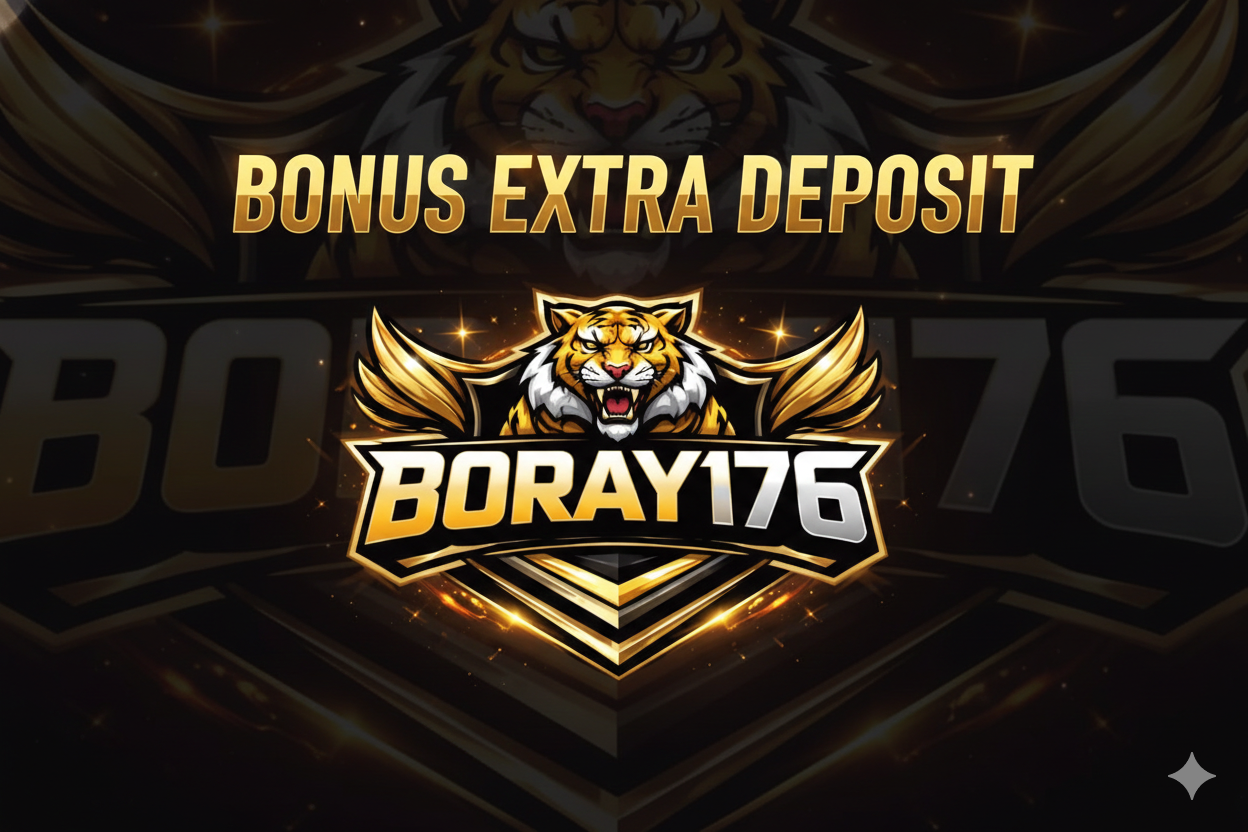 BONUS EXTRA DEPOSIT